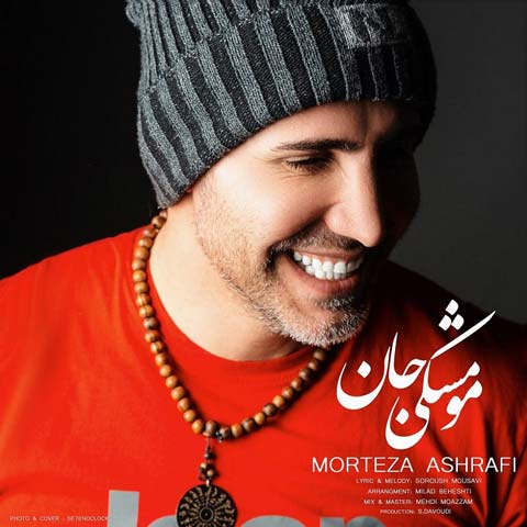 Morteza Ashrafi – Moo Meshki Jan